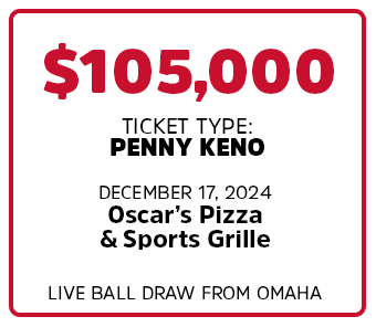 $105,000 BIG WIN at Oscar's Pizza & Sports Grille - Omaha