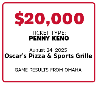 $20,000 BIG WIN at Oscar's Pizza & Sports Grille - Omaha