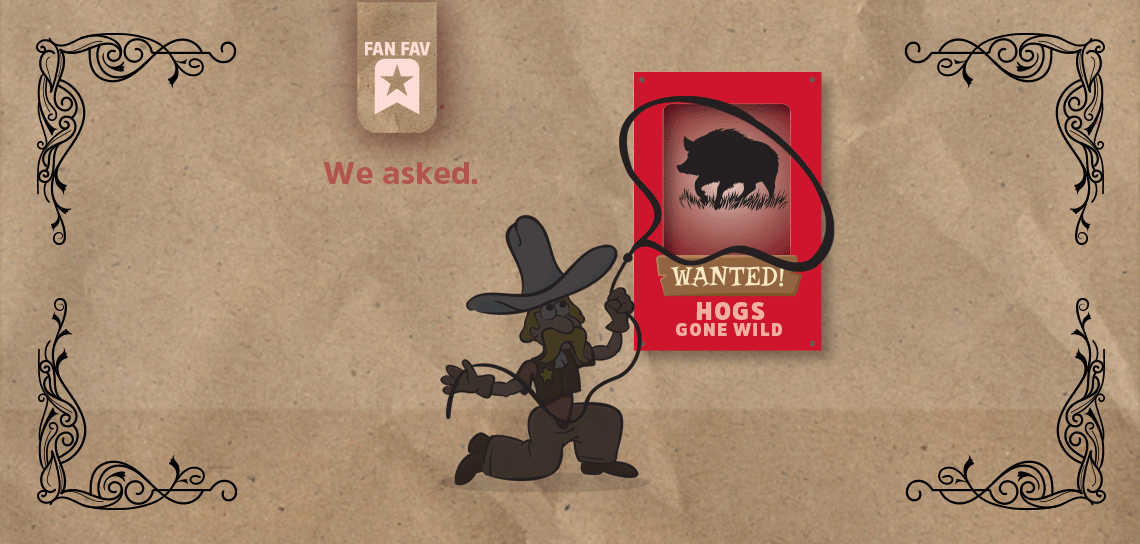 Play Fan Fav Hog Wild Today!